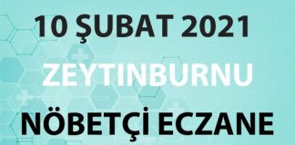 Zeytinburnu Nöbetçi Eczane 10 Şubat 2021 Çarşamba