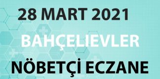 Bahçelievler Nöbetçi Eczane 28 Mart 2021 Pazar