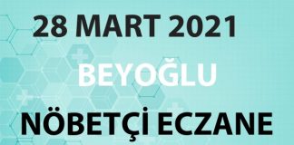 Beyoğlu Nöbetçi Eczane 28 Mart 2021 Pazar