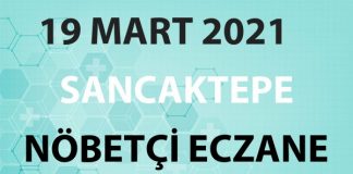 Sancaktepe Nöbetçi Eczane 19 Mart 2021 Cuma