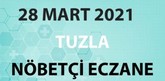 Tuzla Nöbetçi Eczane 28 Mart 2021 Pazar