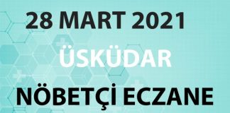 Üsküdar Nöbetçi Eczane 28 Mart 2021 Pazar