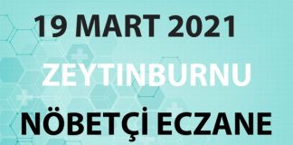 Zeytinburnu Nöbetçi Eczane 19 Mart 2021 Cuma