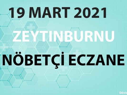 Zeytinburnu Nöbetçi Eczane 19 Mart 2021 Cuma