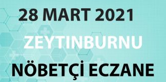 Zeytinburnu Nöbetçi Eczane 28 Mart 2021 Pazar