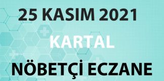 Kartal Nöbetçi Eczane 25 Kasım 2021 Perşembe